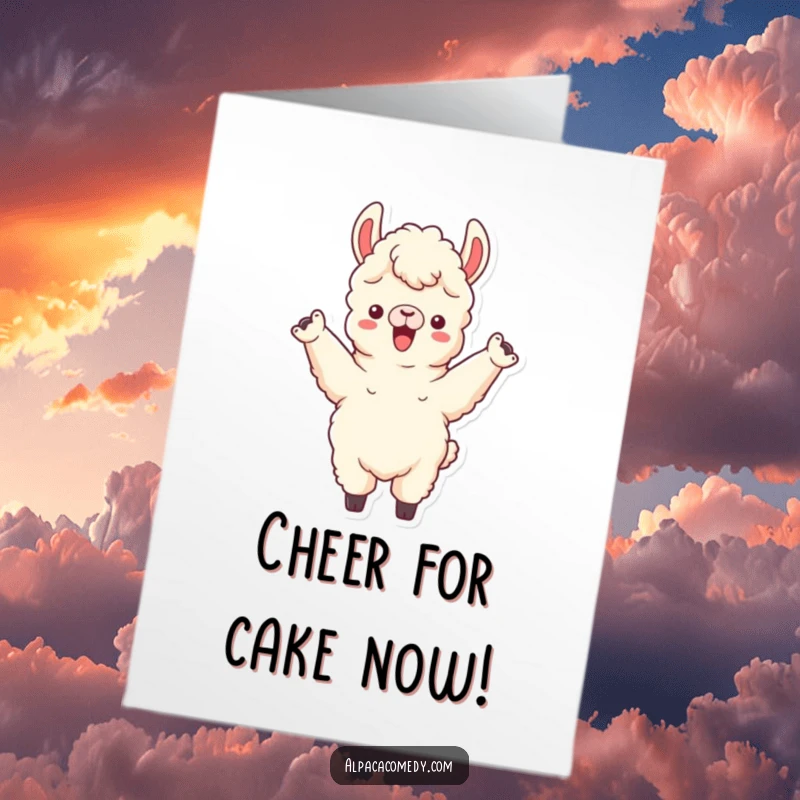 Funny Free Printable Birthday Card: Exuberant alpaca cheering with both front legs raised high in celebration, a joyful birthday greeting, downloadable art.