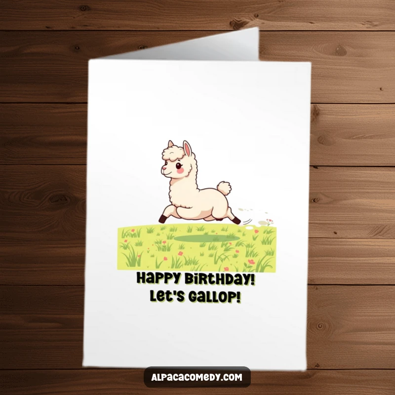 Funny Free Printable Birthday Card: An energetic alpaca galloping at full speed across a sunny meadow. A design full of life.