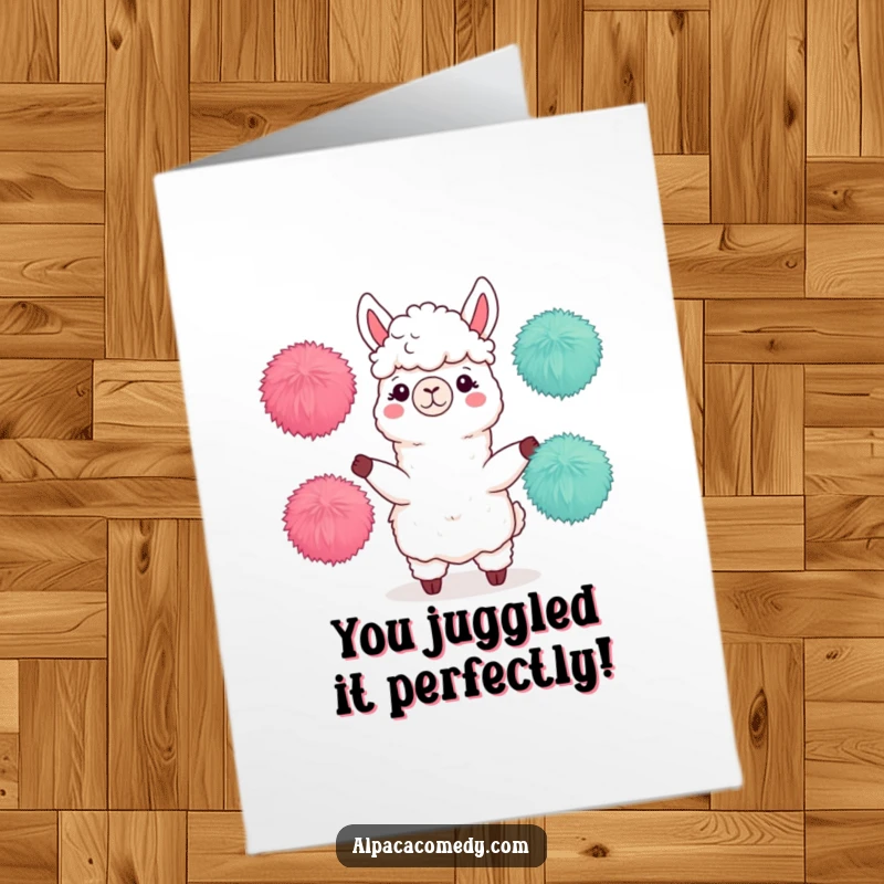 Funny Free Printable Congratulations Card: Amusing alpaca juggling three colorful pom-poms in mid-air, a delightful and humorous congratulatory message.