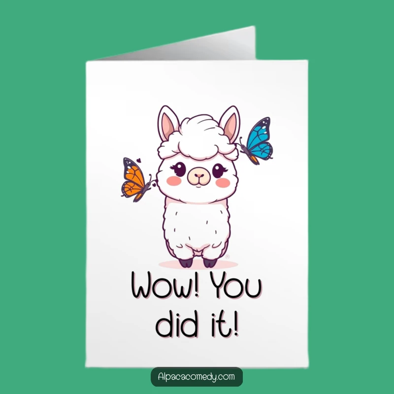 Free Printable Funny Alpaca Congrats Card: Butterfly Shock