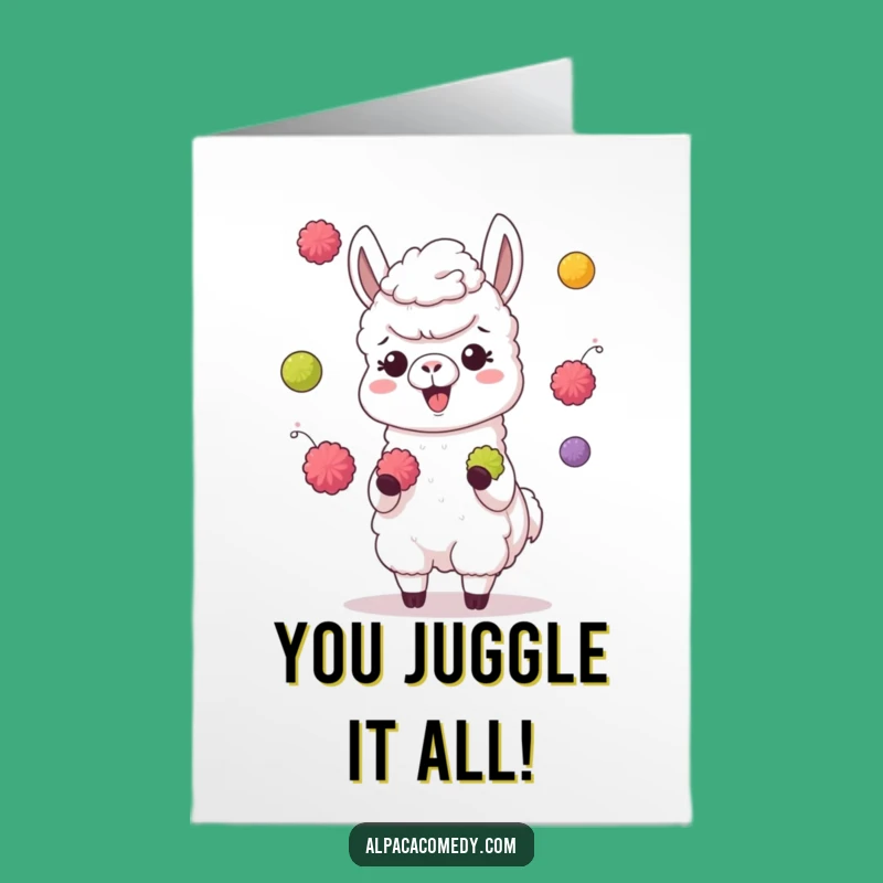 Free Printable Congrats Card: Juggling Alpaca Cheer - Humorous Downloadable Gift