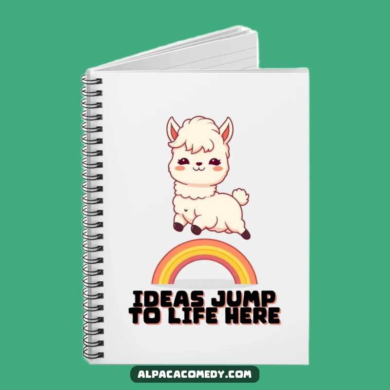 Funny Kawaii Alpaca Rainbow Leap Notebook: Jot Down Happy Thoughts!